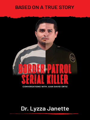 cover image of Border Patrol Serial Killer